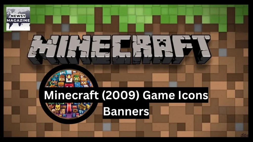 Minecraft (2009) Game Icons Banners